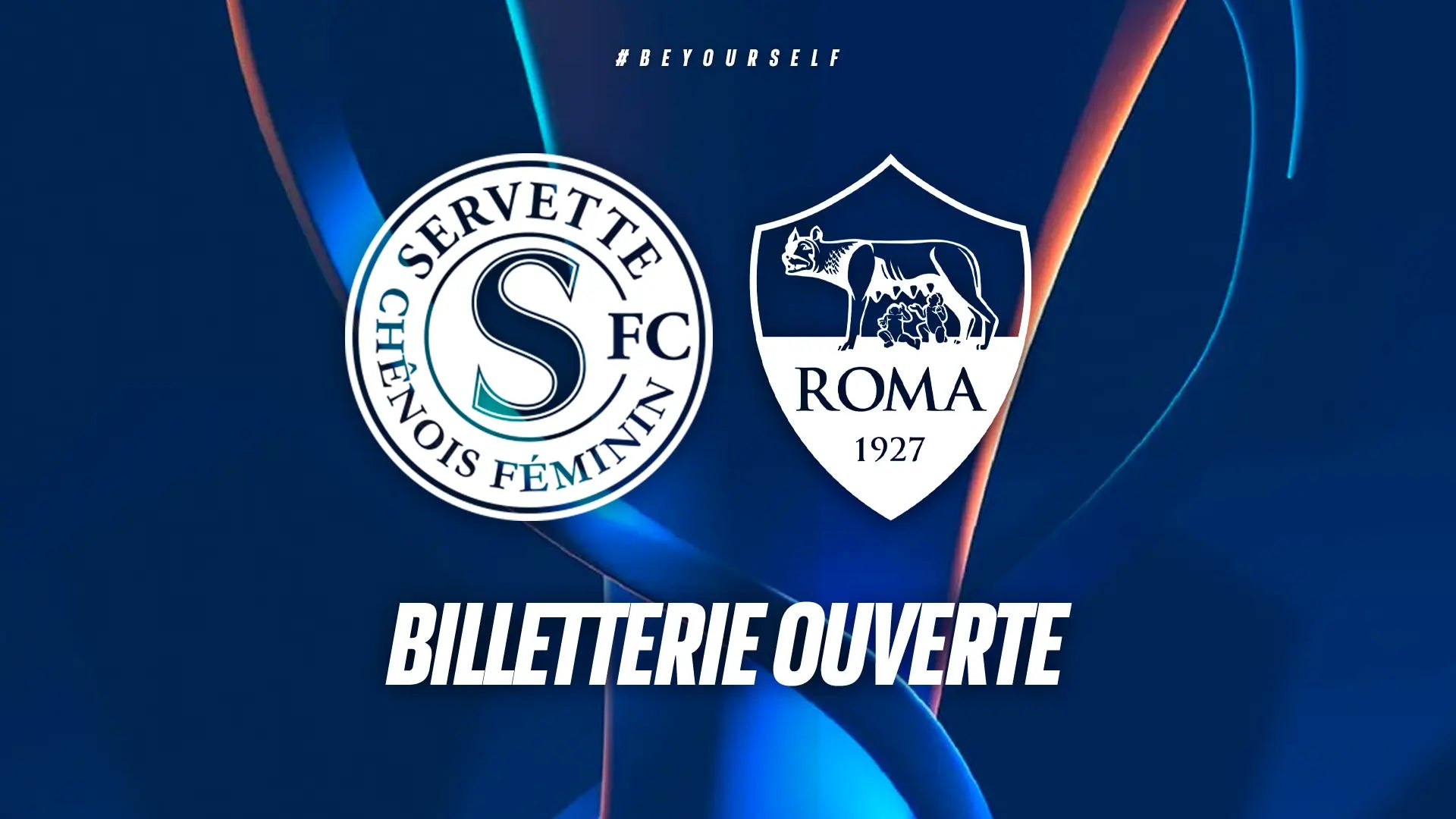 Servette FCCF &#8211; AS Roma: Ticket Sales Are Now Open!